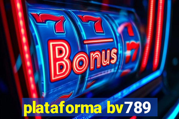 plataforma bv789